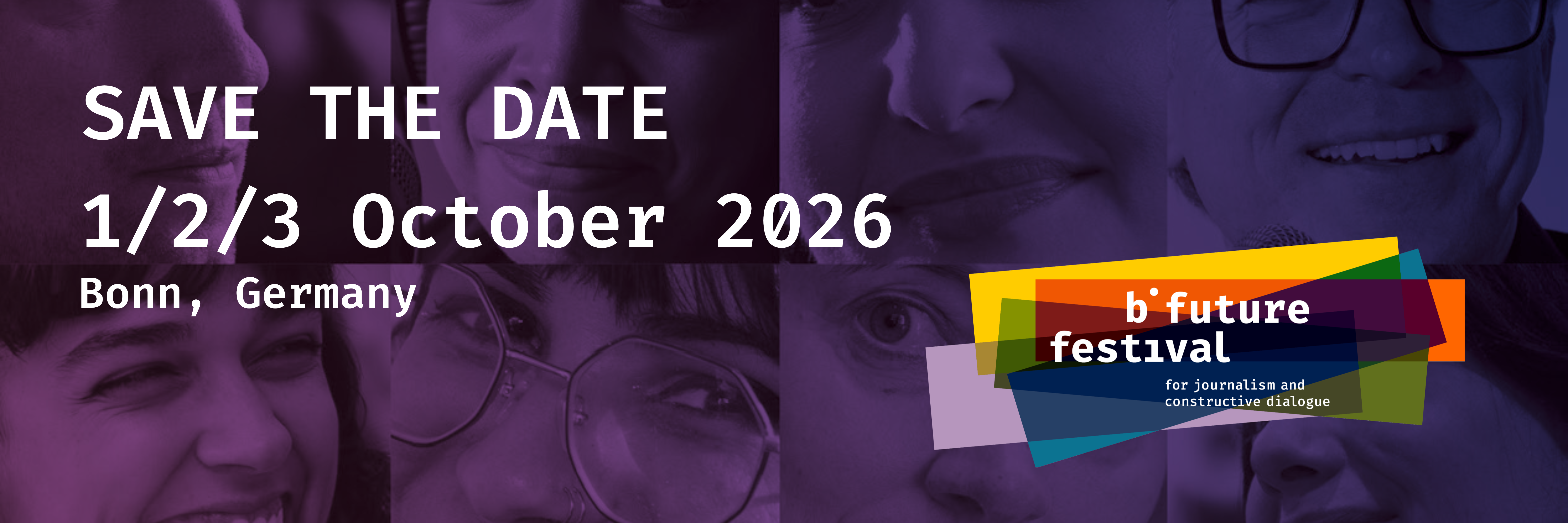 Ein Textfeld, in dem geschrieben steht "Save the Date, 1., 2., 3. October 2026, Bonn, Germany" und das b future festival Logo